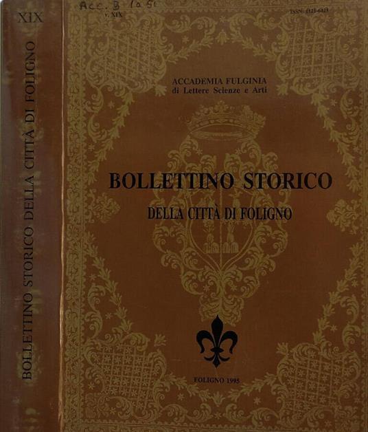 Bollettino storico della città di Foligno. Vol. XIX Anno 1995 - copertina