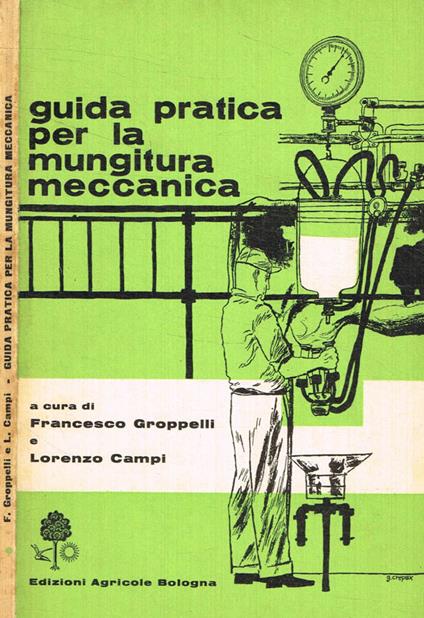 Guida pratica per la mungitura meccanica - copertina