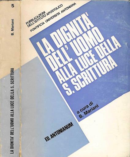 La dignità dell'uomo alla luce della S. Scrittura - copertina