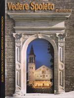 Vedere Spoleto…e dintorni