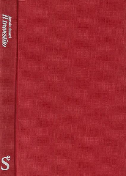 Il travestito - Antonio Amurri - copertina