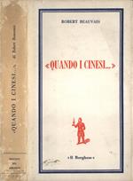 Quando i cinesi…