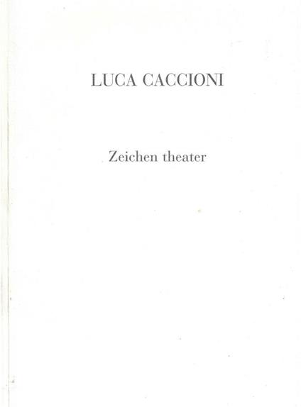 Zeichen theater - Luca Caccioni - copertina