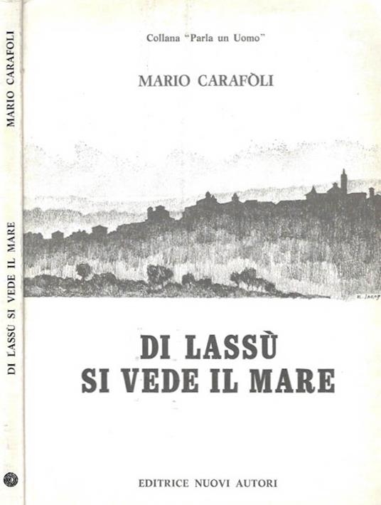 Di lassù si vede il mare - Mario Carafoli - copertina