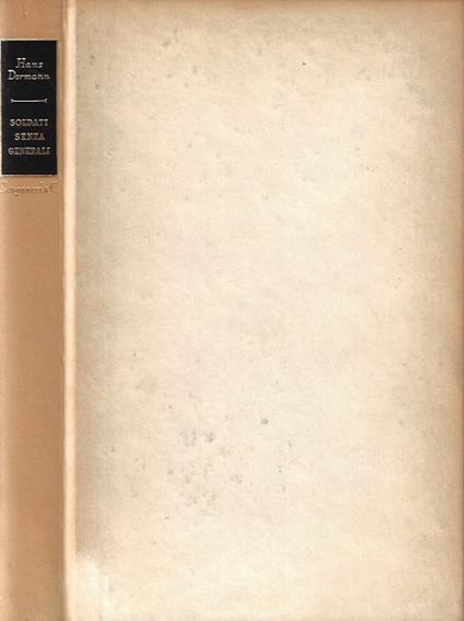 Soldati senza generali - Hans Dormann - copertina