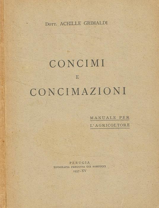 Concimi e concimazioni - Achille Grimaldi - copertina