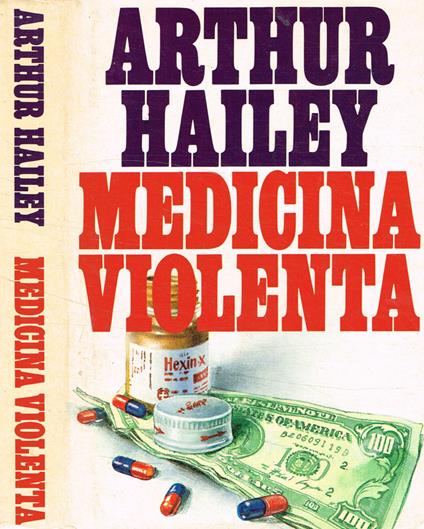 Medicina violenta - Arthur Hailey - copertina
