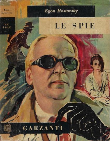 Le spie - Egon Hostovsky - copertina