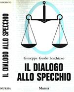 Il dialogo allo specchio