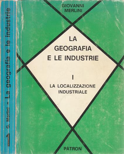 La geografia e le industrie - Giovanni Merlini - copertina