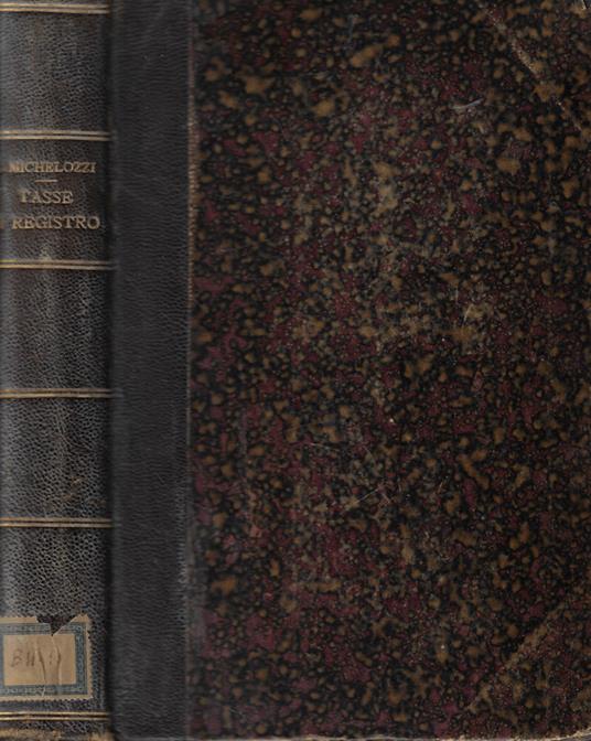 Testo unico delle leggi sulle tasse di registro - Cino Michelozzi - copertina