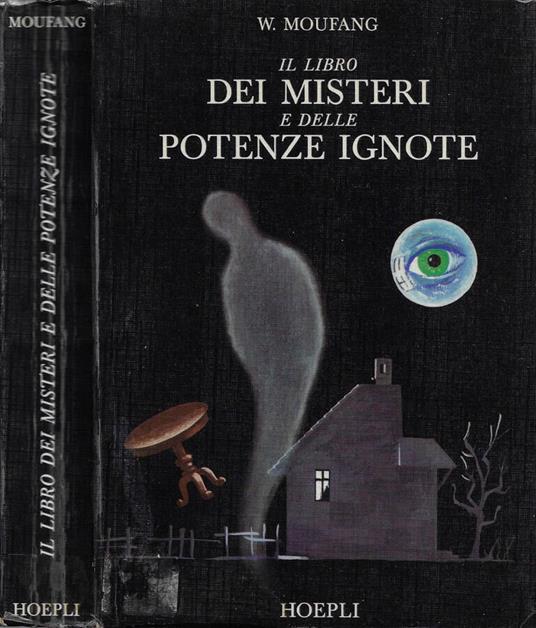 Il libro dei misteri e delle profezie ignote - Wilhelm Moufang - copertina