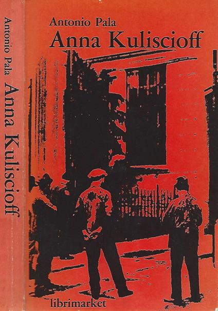 Anna Kuliscioff - Antonio Pala - copertina