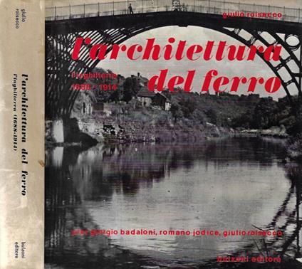 L' architettura del ferro - Giulio Roisecco - copertina