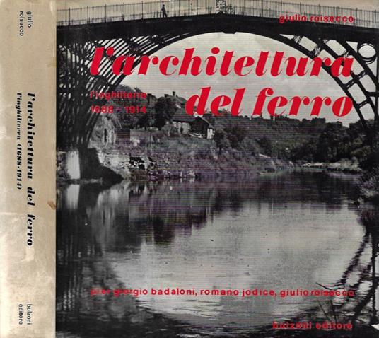 L' architettura del ferro - Giulio Roisecco - copertina