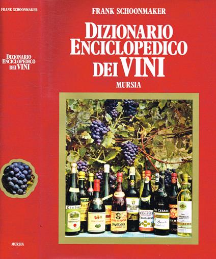 Dizionario enciclopedico dei vini - Frank Schoonmaker - copertina