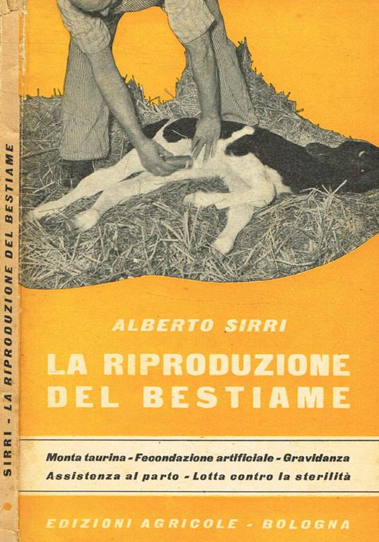 La riproduzione del bestiame - Alberto Sirri - copertina