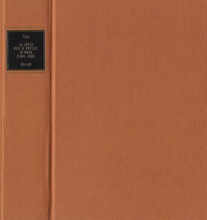 La lotta per il potere in URSS (1960-1966) - Michel Tatu - copertina