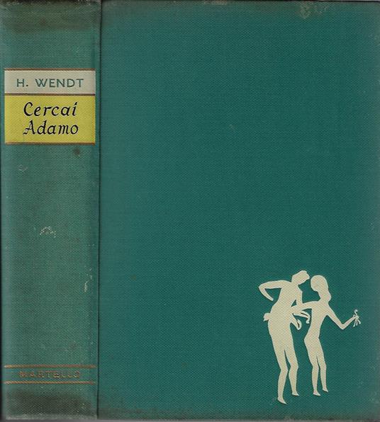 Cercai Adamo - Herbert Wendt - copertina
