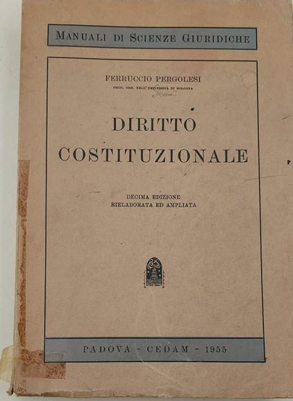 Diritto Costituzionale  - Ferruccio Pergolesi - copertina