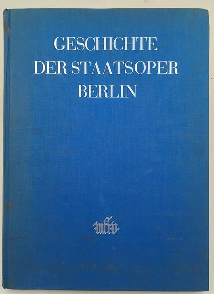 Geschichte Der Staatsoper Berlin - copertina