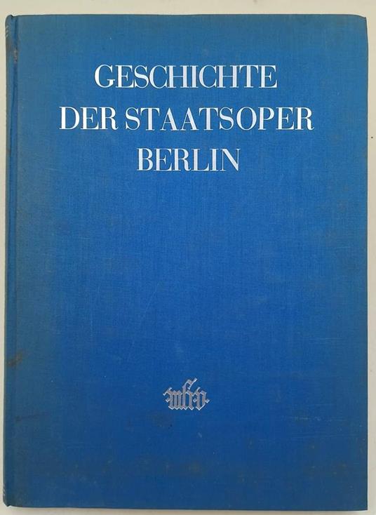 Geschichte Der Staatsoper Berlin - copertina