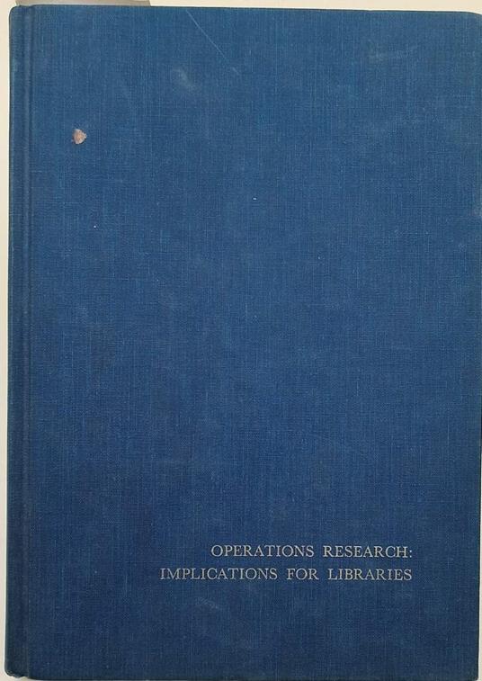 Operations Research: Implications For Libraries - copertina