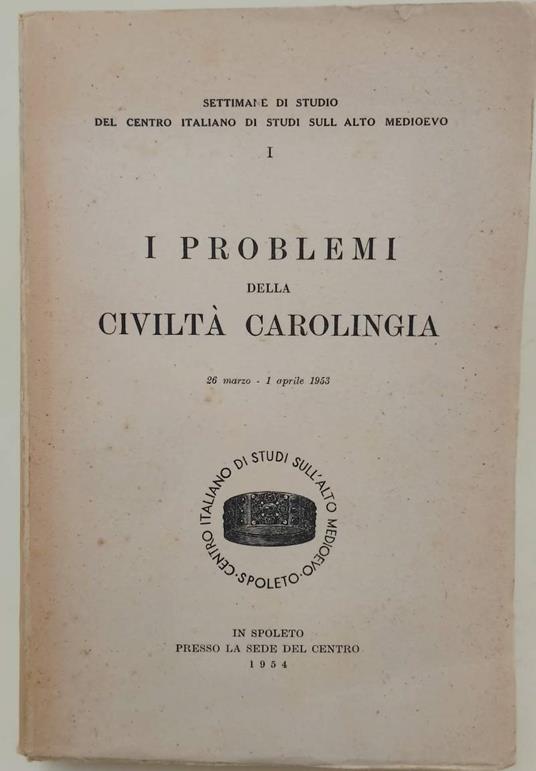 I Problemi Della Civiltà Carolingia - copertina