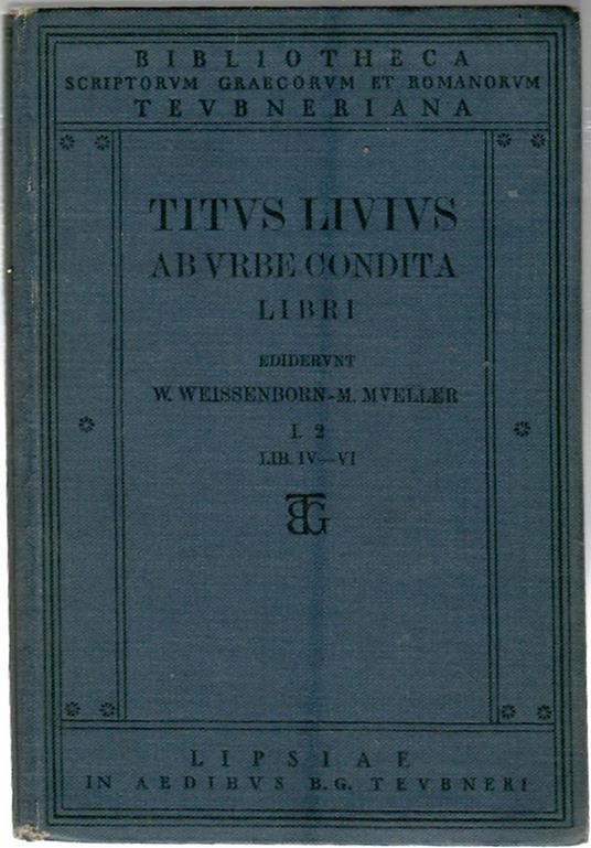 Ab Urbe Condita Libri Pars I. Fasc. II. Lib IV-iv - copertina