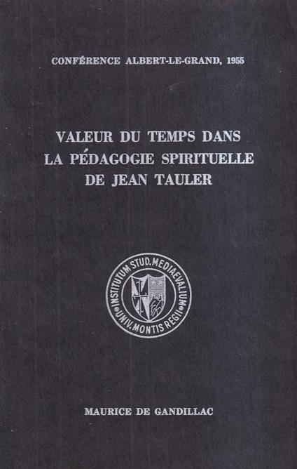 Valeur du temps dans la pédagogie spirituelle de Jean Tauler - copertina