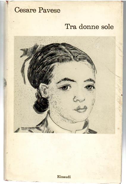Tra Donne Sole - Cesare Pavese - copertina