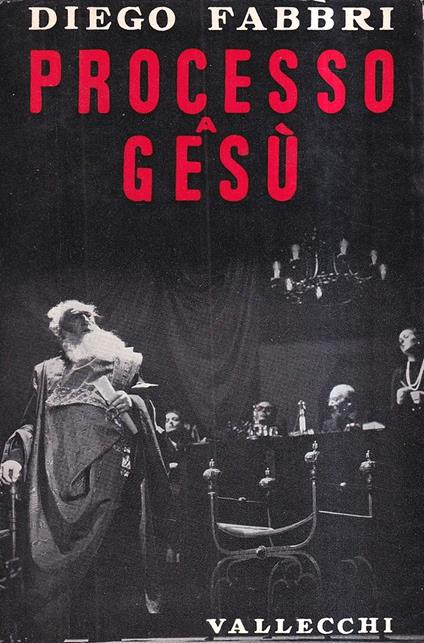 Processo a Gesù - Diego Fabbri - copertina