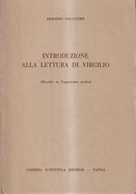 Introduzione alla lettura di Virgilio (Ricerche su l'espressione poetica)