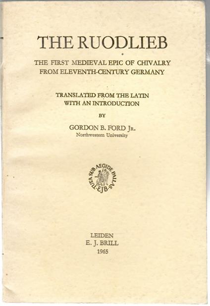 The Ruodlieb. The First Medieval Epic of Chivalry from Eleventh-Century Germany - copertina