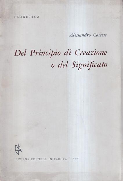 Del Principio di Creazione o del Significato - Alessandro Cortese - copertina