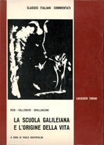 La scuola galileiana e l'origine della Vita