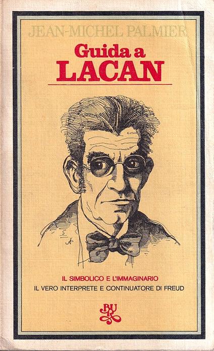 Guida a Lacan. Il simbolico e l'immaginario - Jean-Michel Palmier - copertina