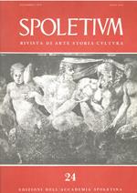 Spoletium. Rivista di Arte Storia Cultura. Anno XXI, n° 24, Dicembre 1979