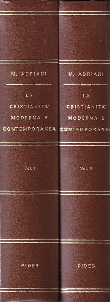La cristianità moderna e contemporanea - Vol. I° e II° - Maurilio Adriani - copertina