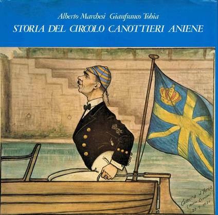 Storia del Circolo Canottieri Aniene 1892/1982 - copertina