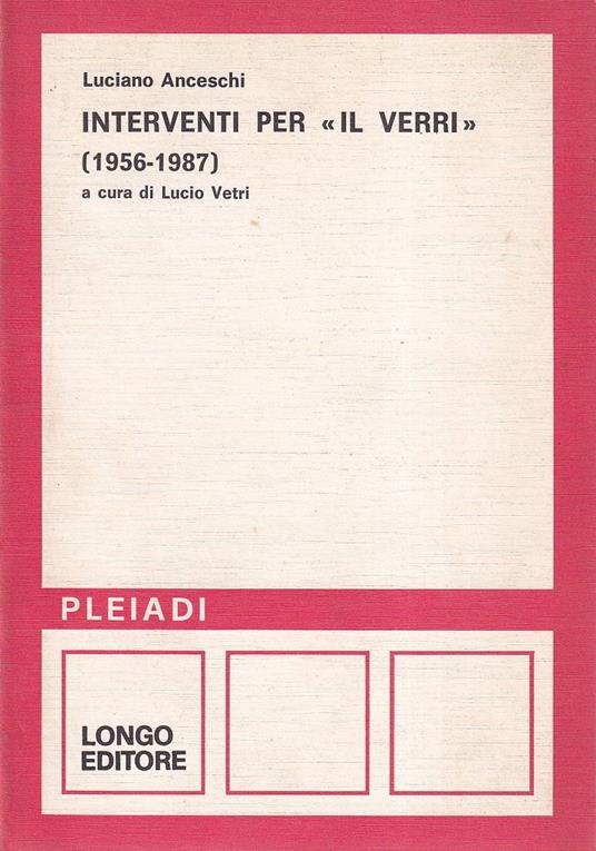 Interventi per "il Verri" (1956-1987) - Luciano Anceschi - copertina