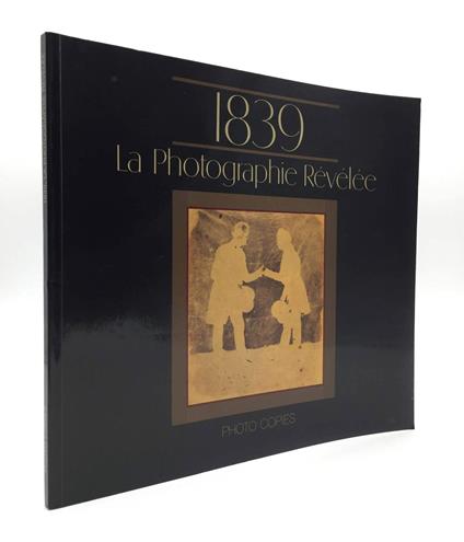 1839: La photographie révélée - copertina