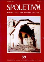 Spoletium, Rivista di Arte Storia Cultura. Dicembre 1998 - XL - N. 39