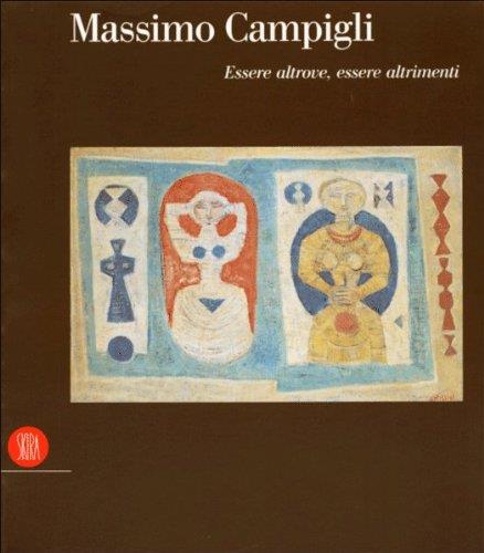 Massimo Campigli 1895-1971. Essere Altrove, Essere Altrimenti - copertina
