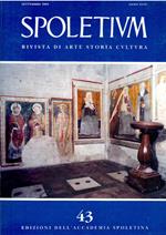 Spoletium, Rivista di Arte Storia Cultura. Settembre 2002 - Anno XLIV - N. 43