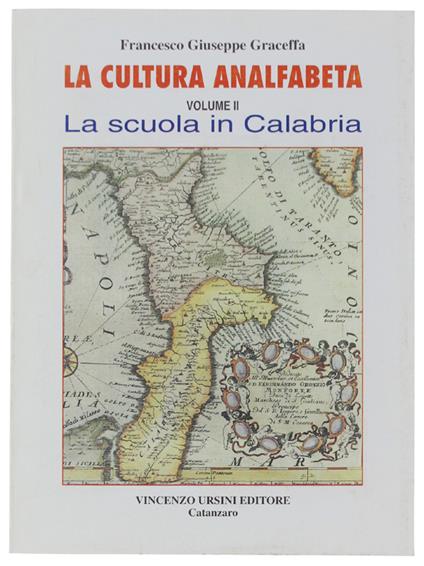 CULTURA ANALFABETA - Volume II: La scuola in Calabria - copertina