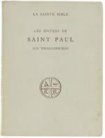 Les EPITRES AU THESSALONICIENS Traduites par par L.-M. Dewailly et B.Rigaux