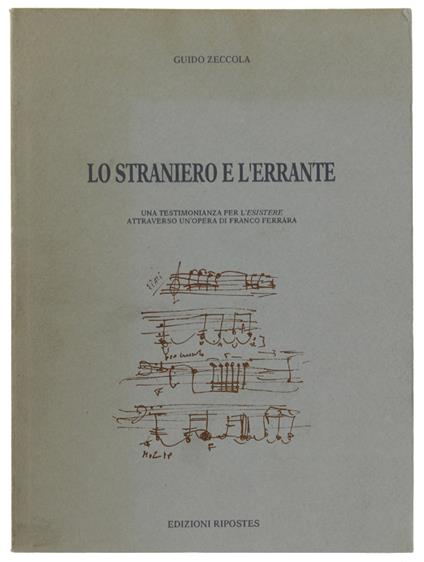 Lo STRANIERO E L'ERRANTE. Una testimonianza per l'Esistere attraverso un'opera di Franco Ferrara - copertina