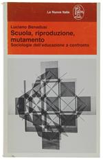 SCUOLA, RIPRODUZIONE, MUTAMENTO. Sociologie dell'educazione a confronto
