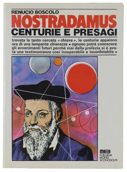 NOSTRADAMUS - CENTURIE E PRESAGI - Renucio Boscolo - copertina